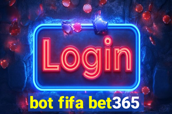 bot fifa bet365